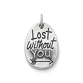 "Lost Without You" Charm