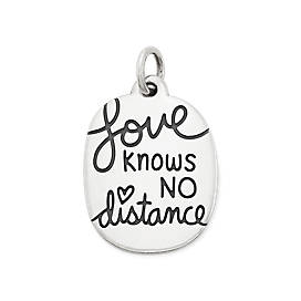 "Love Knows No Distance" Charm