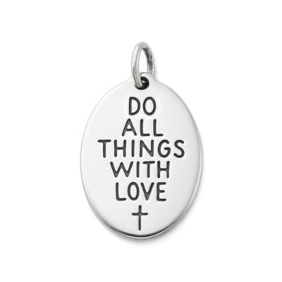 "Do All Things with Love" Charm